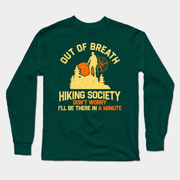 Out of breath hiking society Long Sleeve T-Shirt by NyskaTiden